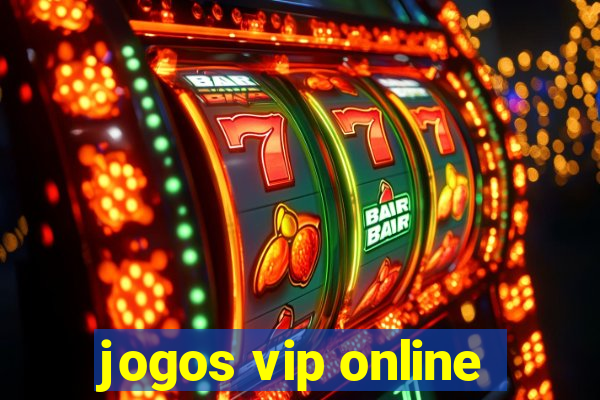 jogos vip online